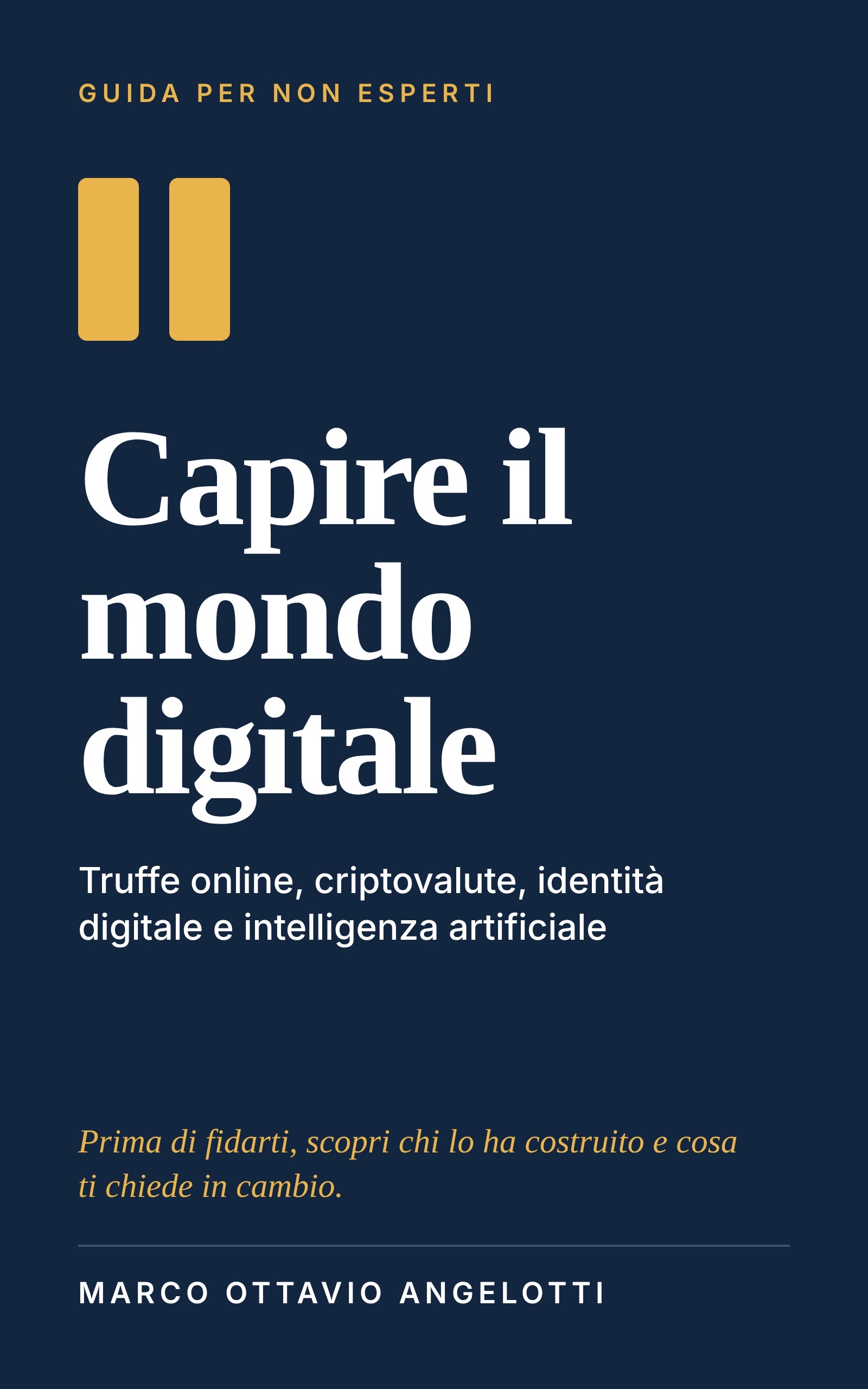 Copertina dell'e-book Capire il mondo digitale di Marco Ottavio Angelotti